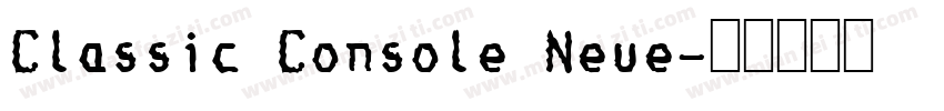 Classic Console Neue字体转换